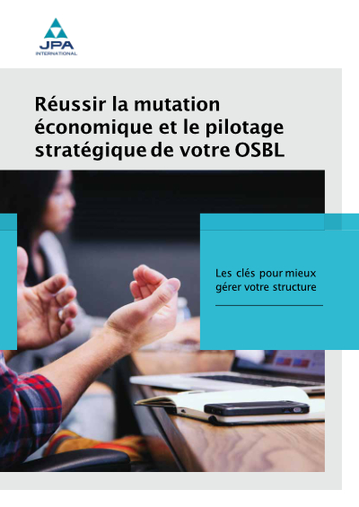 Couverture du livre blanc JPA Wanlin/Grelier : Réussir la mutation économique et le pilotage de votre Association (OSBL)